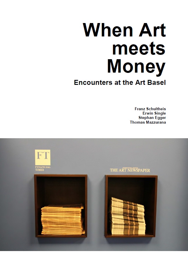 When Art meets Money. Encounters at the Art Basel