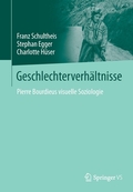 Geschlechterverhältnisse Pierre Bourdieus visuelle Soziologie