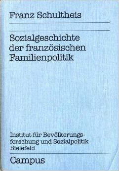 Sozialgeschichte der französischen Familienpolitik